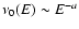 $\nu_0 (E) \sim E^{-a}$