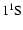 $\rm 1^{1}S$