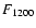 $F_{\rm 1200}$