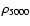 $\rho_{5000}$