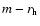 $m-r_{\rm h}$