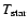 $T_{\rm star}$