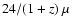 $24/(1+z)~\mu$