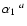 $\alpha_{1}~^{a}$