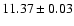 $11.37\pm0.03$