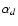 $\alpha_{d}$