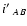 $i\hbox{$^\prime$ }_{AB}$