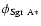 $\phi_{\rm Sgr~A*}$