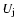 $U_{\rm j}$