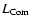 $L_{\rm Com}$