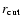 $r_{\rm cut}$