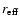 $r_{\rm eff}$