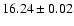 $16.24 \pm 0.02$