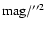 ${\rm mag}/''^{2}$