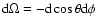 ${{\rm d}}\Omega = -{{\rm d}}\cos\theta {{\rm d}}\phi$