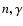$n,\gamma$