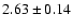 $2.63 \pm 0.14$