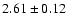 $2.61 \pm 0.12$
