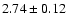 $2.74 \pm 0.12$