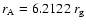 $r_{\rm A} = 6.2122~r_{\rm g}$