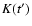 $K(t^\prime)$