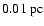 $0.01~{\rm pc}$