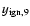 $y_{{\rm ign},9}$