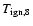 $T_{{\rm ign},8}$