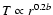 $T \propto r^{0.2b}$