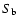$S_{\rm b}$