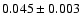 $0.045\pm0.003$