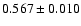 $0.567\pm0.010$