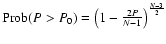 ${\rm Prob}(P>P_{0})=\left(1-\frac{2P}{N-1}\right)^{\frac{N-3}{2}}$