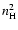 $ n_{\rm H}^2$