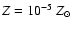 $Z=10^{-5}~Z_\odot$