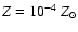 $Z=10^{-4}~Z_\odot$