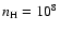 $n_{\rm H}=10^8$