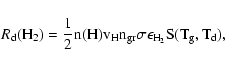 \begin{displaymath}R_{\rm d}(\rm H_2)={\displaystyle\frac{1}{2}} n({\rm H}) v_{\...
... n_{\rm gr} \sigma \epsilon_{\rm
H_2 } S(T_{\rm g},T_{\rm d}),
\end{displaymath}