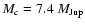 $M_c = 7.4~M_{\rm Jup}$