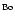 $^{\rm Bo}$