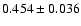 $0.454\pm 0.036$