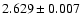 $2.629\pm 0.007$