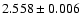 $2.558\pm
0.006$