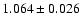 $1.064\pm
0.026$