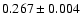 $0.267\pm 0.004$