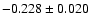 $-0.228\pm 0.020$