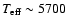 $T_{\rm eff}\sim
5700$