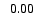 $\;\;0.00$