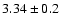 $3.34\pm 0.2$