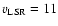 $v _{\rm LSR}=11$
